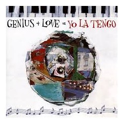 GENIUS + LOVE - YO LA TENGO